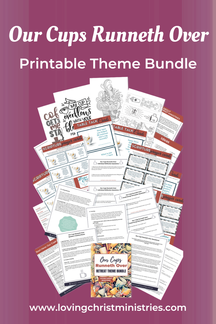 Our Cups Runneth Over Printable Theme Bundle