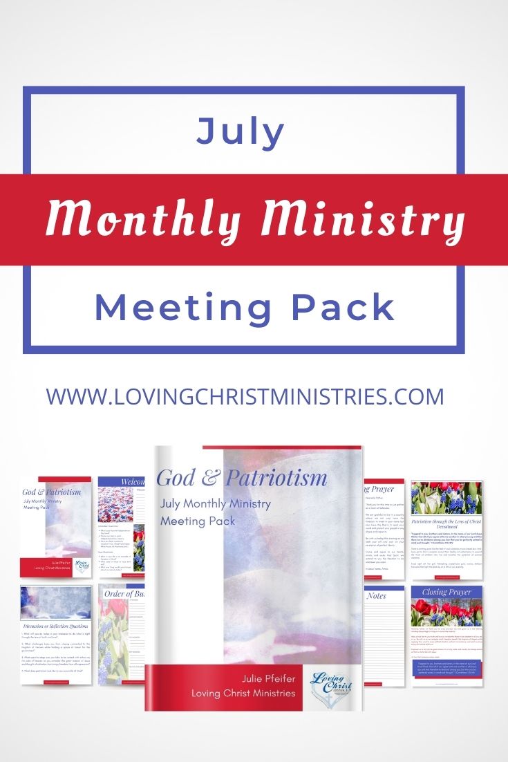 God & Patriotism - July Monthly Ministry Meeting Pack