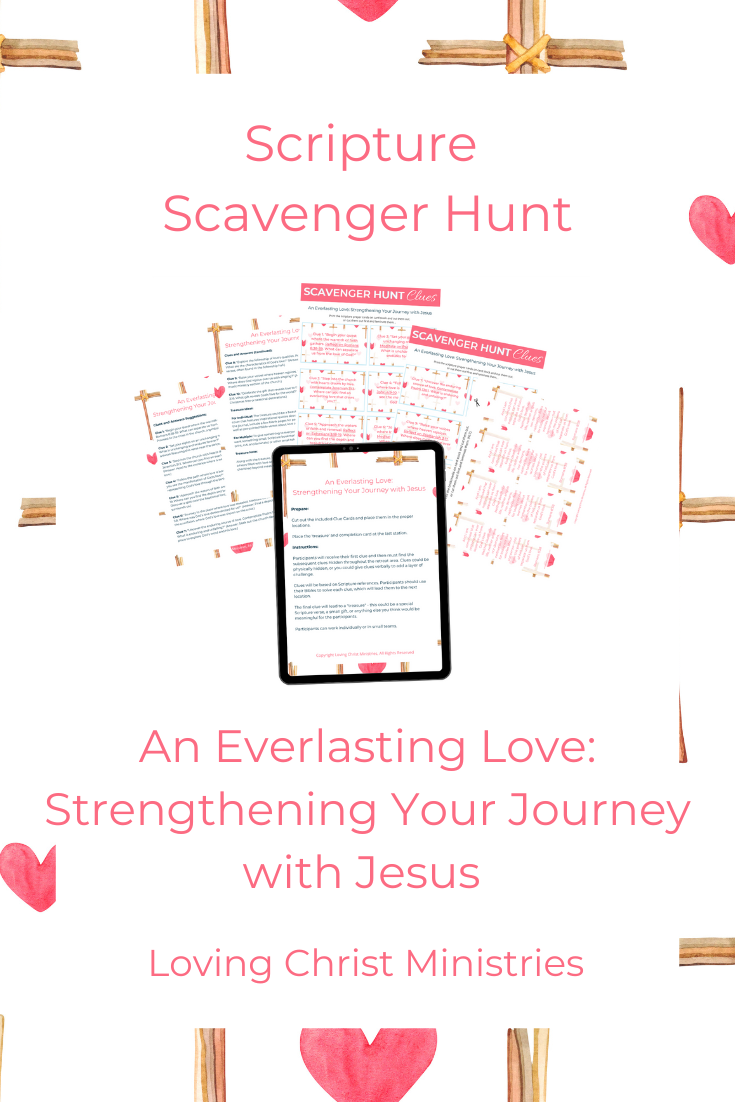 An Everlasting Love: Strengthening Your Journey with Jesus - Scripture Scavenger Hunt