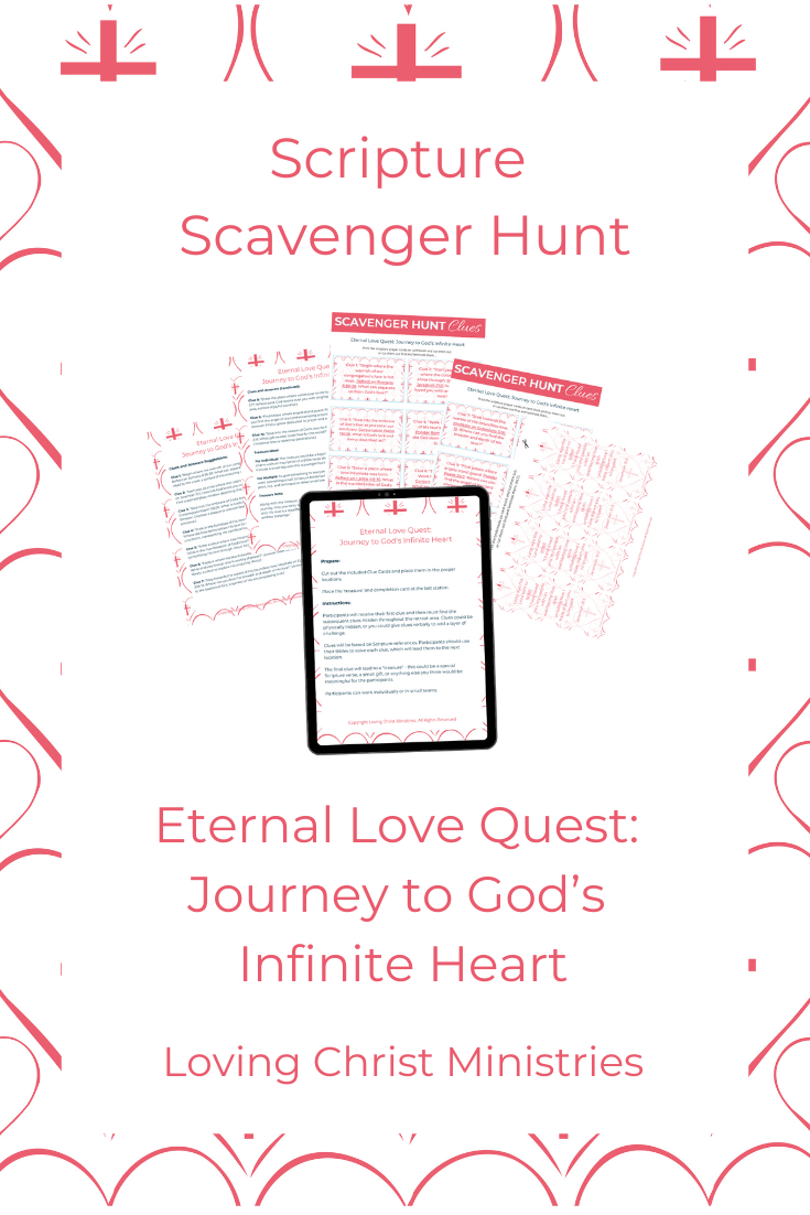 Eternal Love Quest: Journey to God’s  Infinite Heart - Scripture Scavenger Hunt