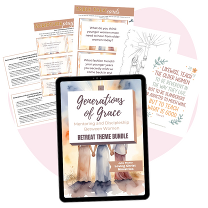 Generations of Grace: Mentoring and Discipleship Between Women