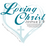 Loving Christ Ministries