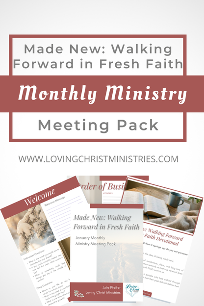 Made New: Walking Forward in Fresh Faith - Monthly Ministry Meeting Pack