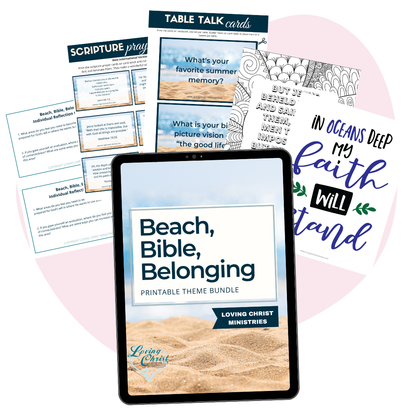 Beach, Bible, Belonging Printable Theme Bundle