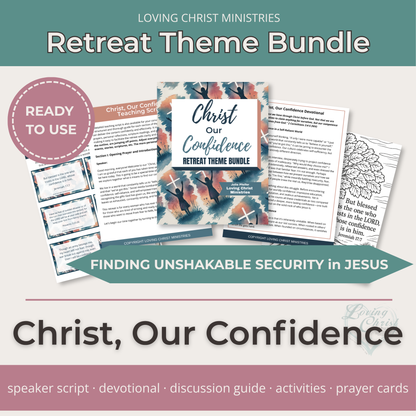 Christ, Our Confidence Printable Theme Bundle
