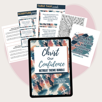 Christ, Our Confidence Printable Theme Bundle