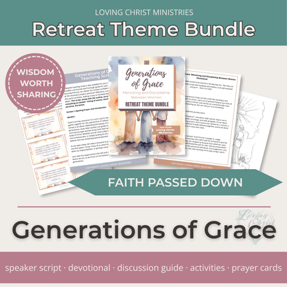 Generations of Grace: Mentoring and Discipleship Between Women