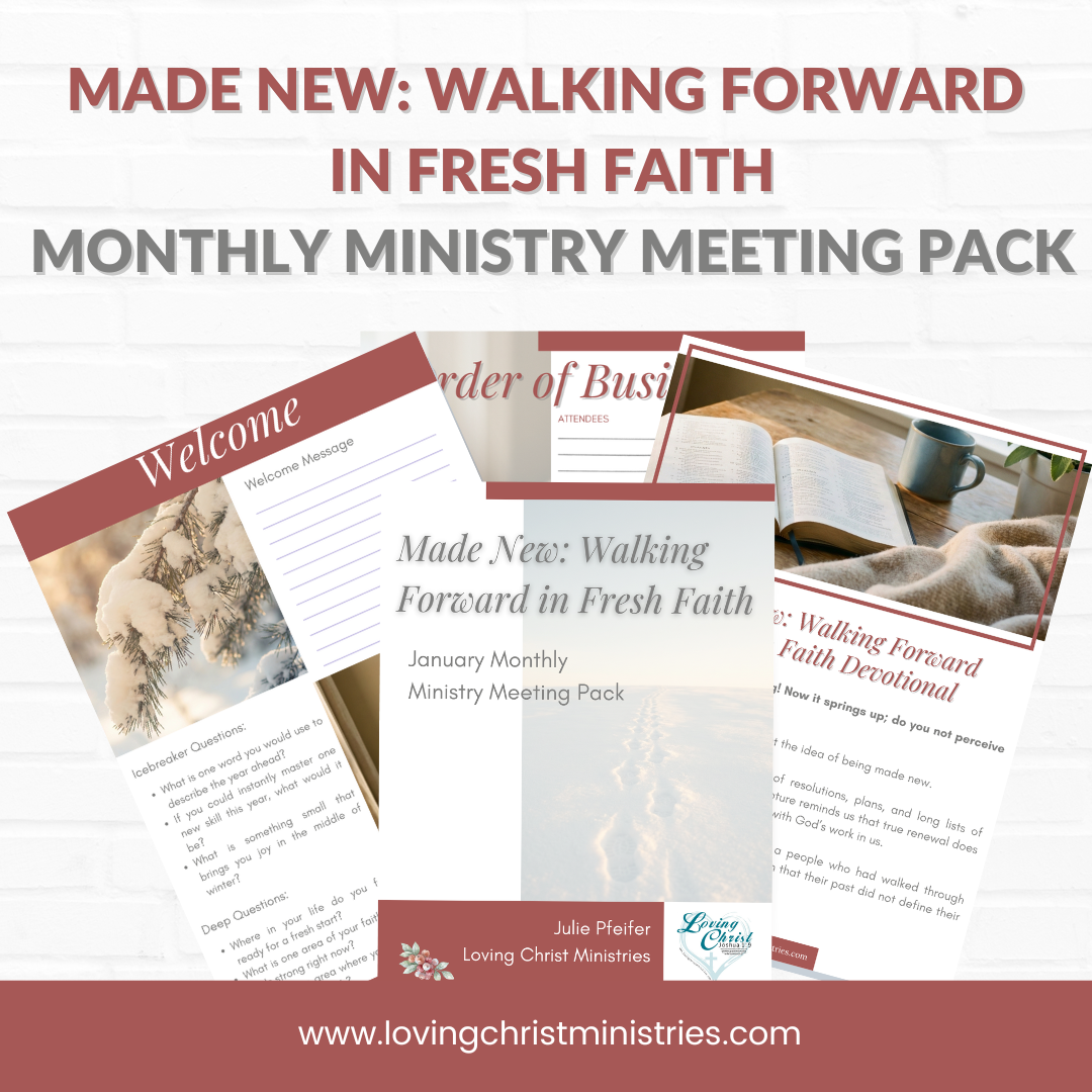 Made New: Walking Forward in Fresh Faith - Monthly Ministry Meeting Pack