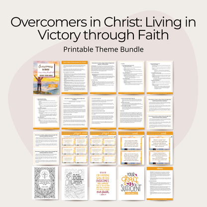 Overcomers in Christ: Living in Victory through Faith Printable Theme Bundle