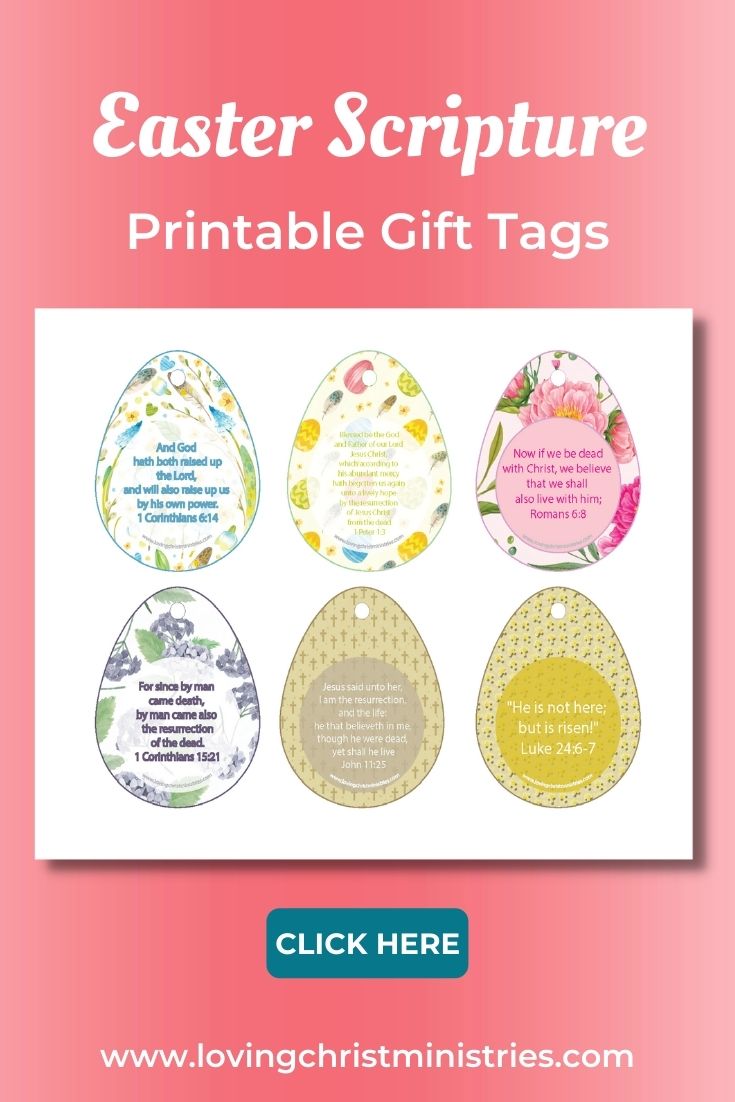 Easter Printable Tags - 6 Unique Scriptures and Designs