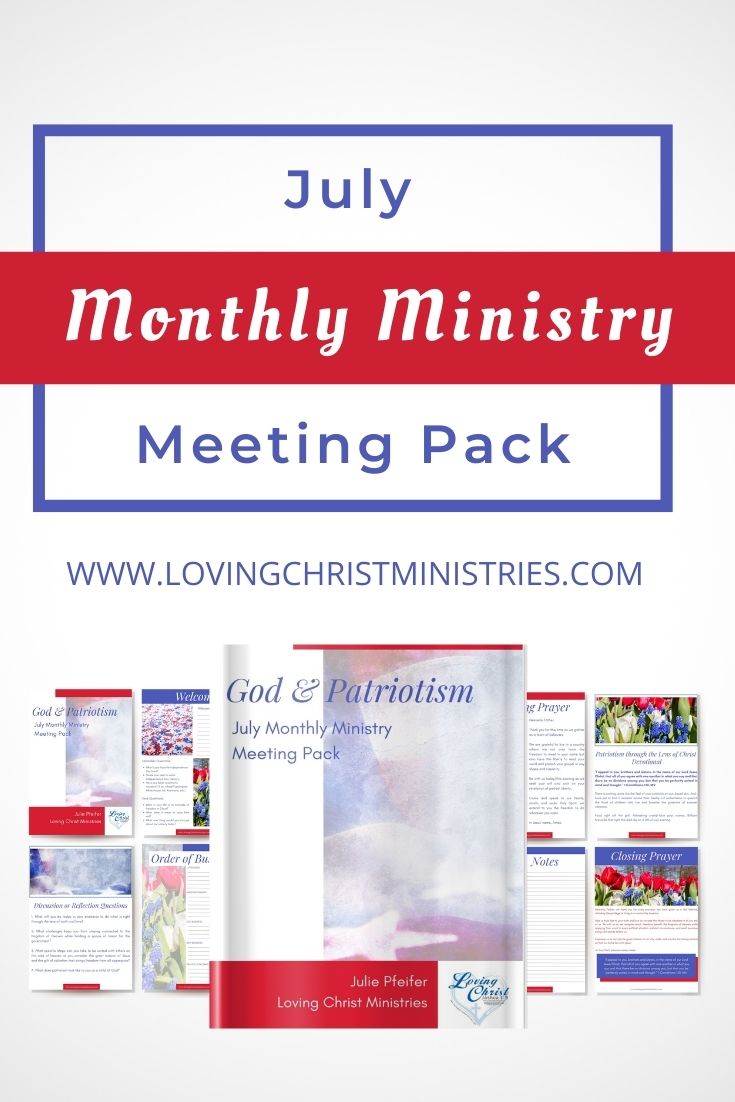 God &amp; Patriotism - July Monthly Ministry Meeting Pack