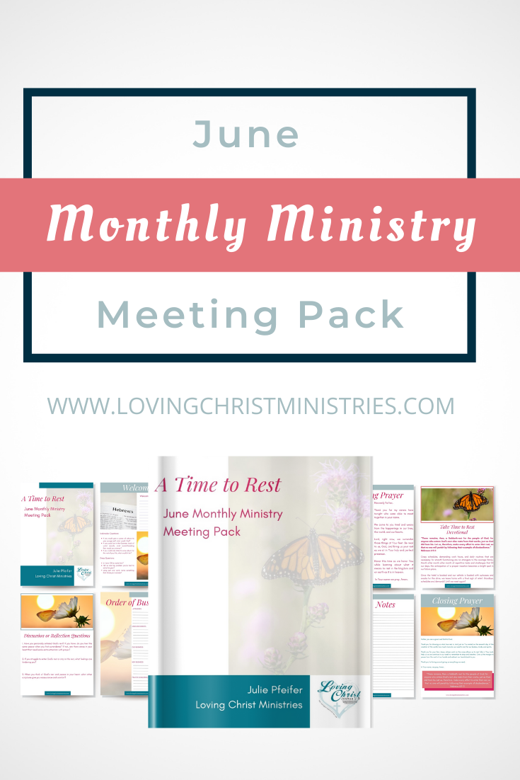 June Monthly Ministry Meeting Pack - Take Time to Rest
