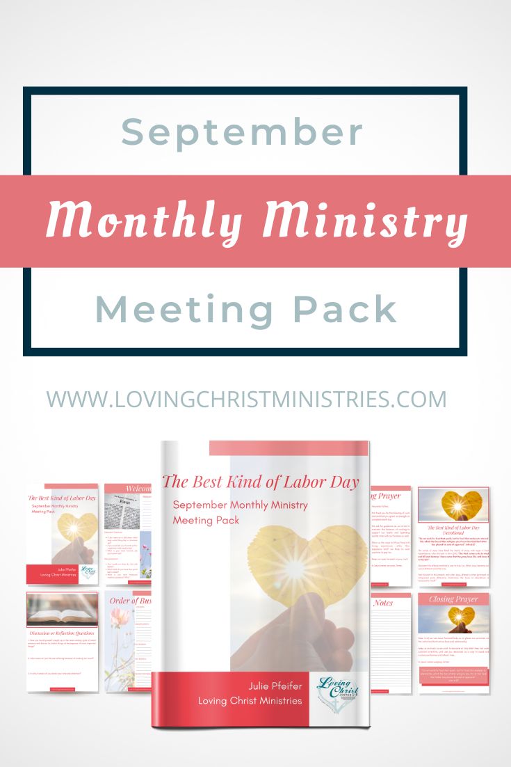 The Best Kind of Labor Day - September Monthly Ministry Meeting Pack
