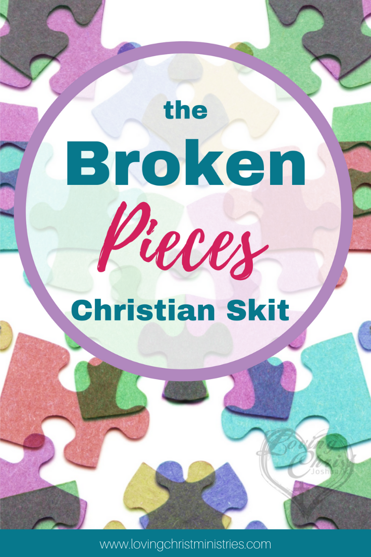 The Broken Pieces - Christian Skit